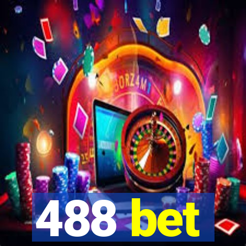 488 bet